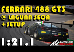 FERRARI 488 GT3 LAGUNA SECA HOTLAP – SETUP 1.21.1 Assetto Corsa Competizione-模拟第一站